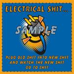 Electrical Shit Decal for Electricians and others!