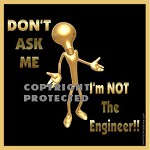 Electrical Engineer  Decal:  Don't Ask Me, ...