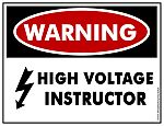 WARNING!  High Voltage Instructor Hard Hat Decal
