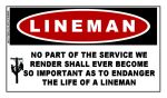 LINEMAN: No Part of the Service We Render...Sticker