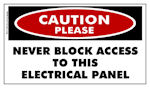 CAUTION PLEASE: Never Block Access To This Electrical Panel Sticker