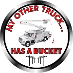 My Other Truck Has A Bucket - Lineman Hardhat Decal