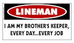 LINEMAN I Am My Brother's Keeper....Sticker