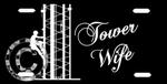 Tower Wife Metal License Plate