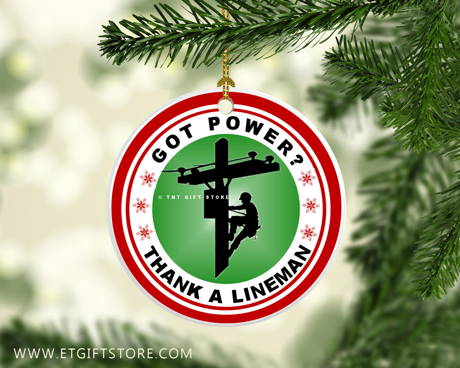 Got Power? Thank a Lineman Christmas Tree Ornament